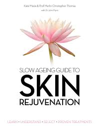 Slow Ageing Guide to Skin Rejuvenation book cover